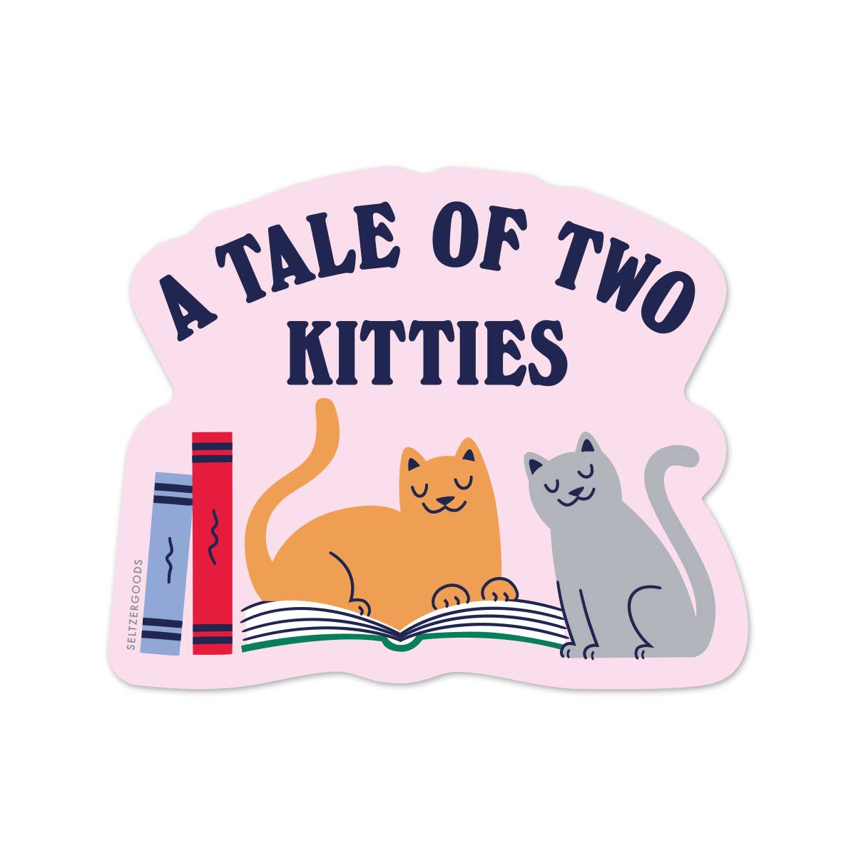 Tale of Two Kitties Sticker